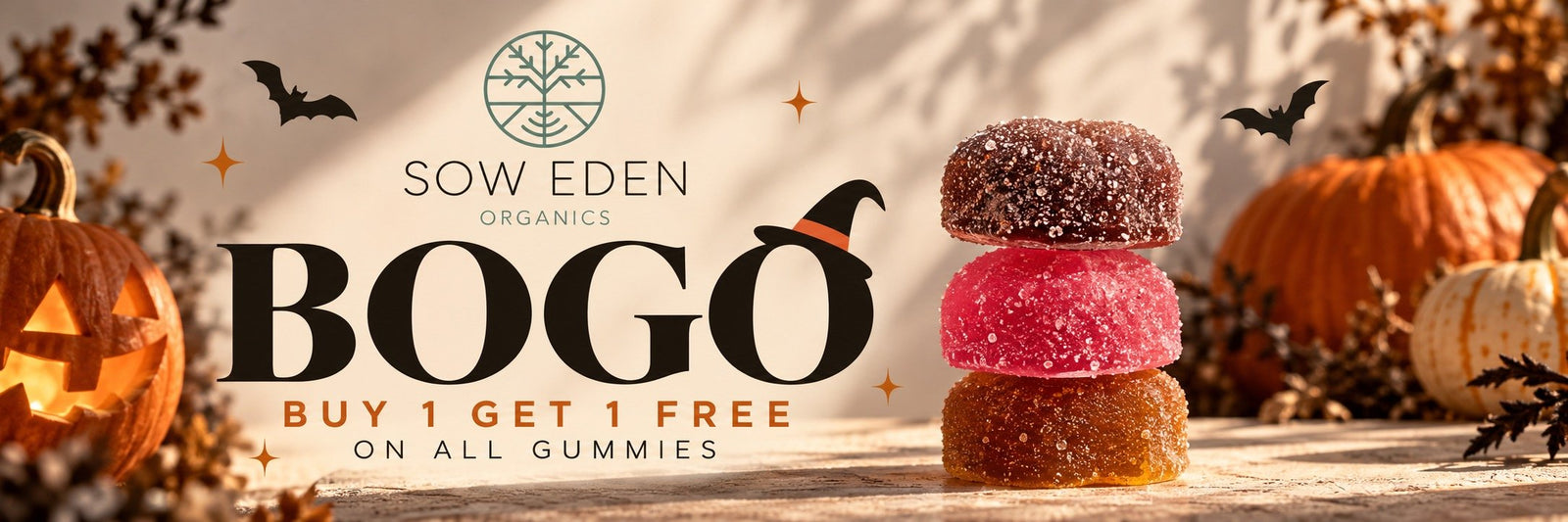 Sow Eden Halloween BOGO: buy 1 get 1 free on all gummies, with stacked CBD gummies and pumpkins