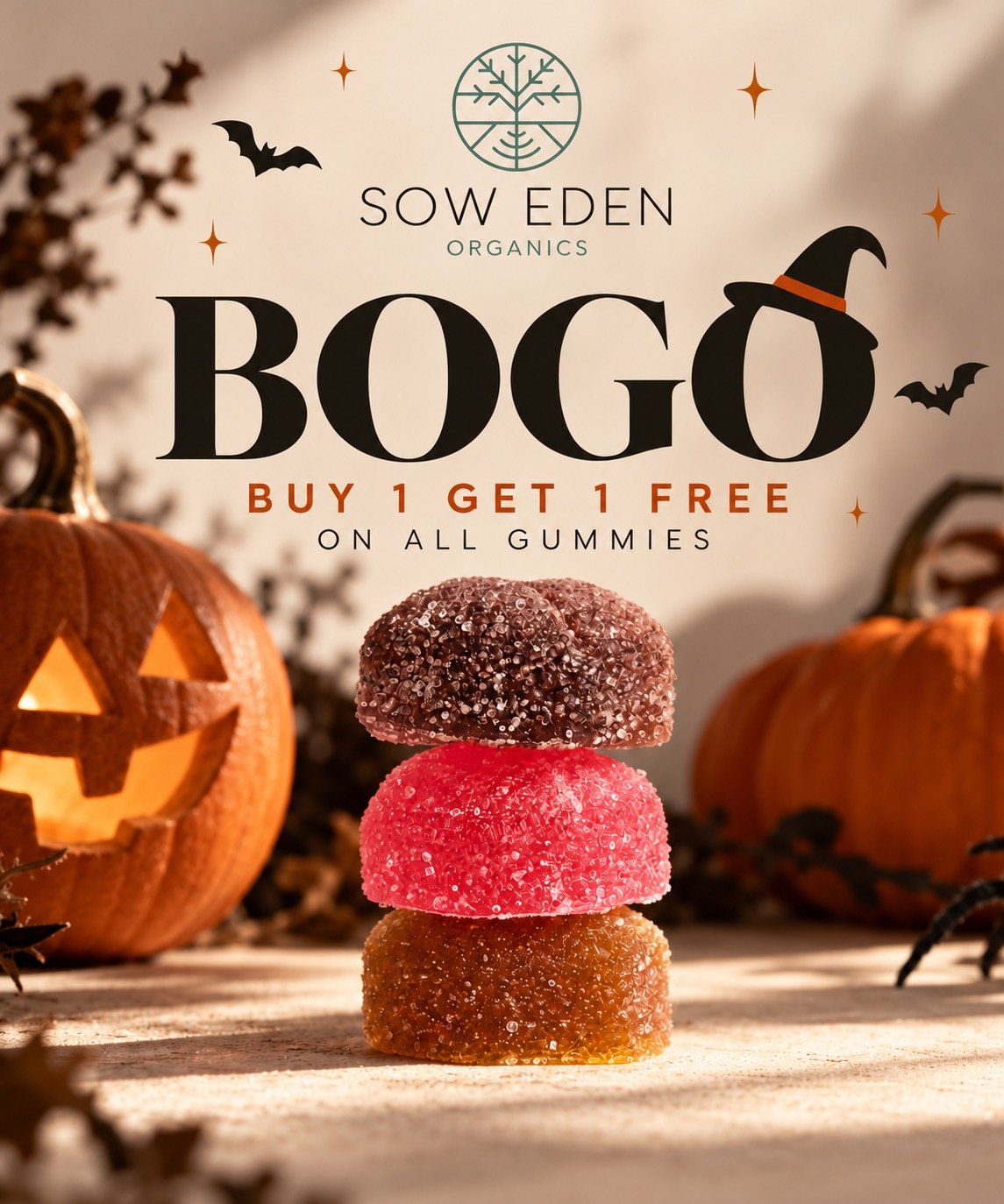 Sow Eden Halloween BOGO: buy 1 get 1 free on all gummies, mobile banner with stacked CBD gummies and pumpkins